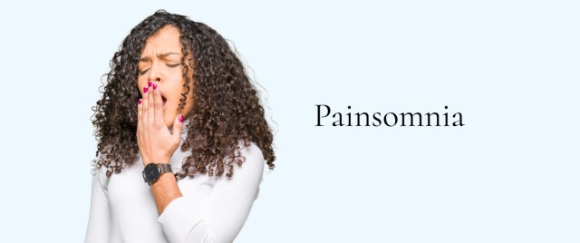 serenebutterfly's tweet card. You’ve probably heard the term or worse yet suffer from Painsomnia yourself. If the term is new to you, here’s the short version. A person experiences insomnia due to pain preventing th…