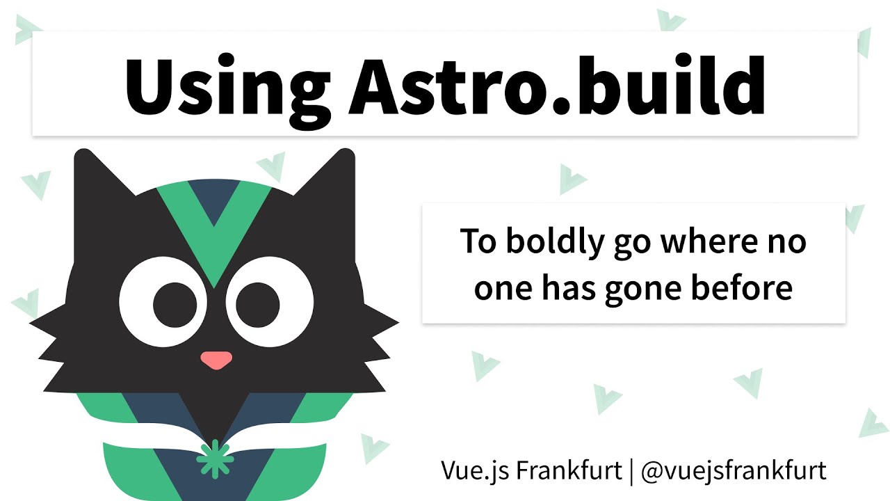 vuejsfrankfurt's tweet card. Using Astro.build - Vue.js Frankfurt meetup