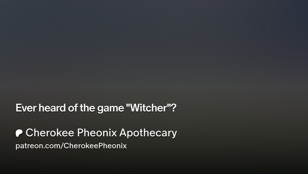 fearlesskill's tweet card. Get more from Cherokee Pheonix Apothecary on Patreon