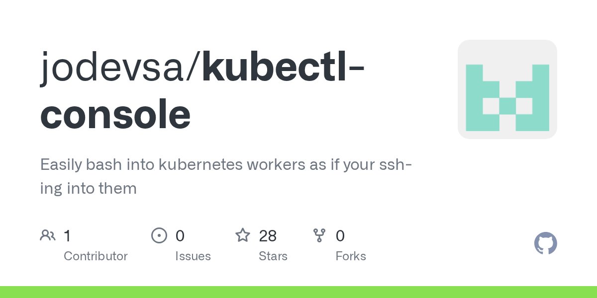 KubeBuilders's tweet card. Easily bash into kubernetes workers as if your ssh-ing into them - jodevsa/kubectl-console