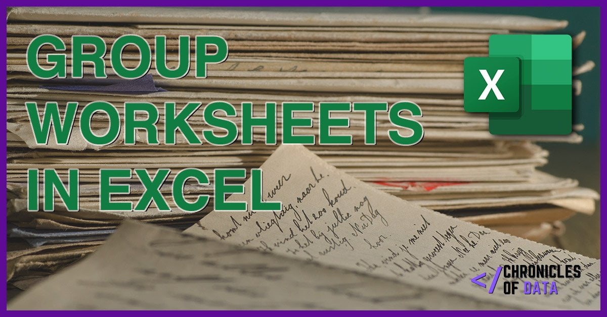 ChronicleOfData's tweet card. In this simple guide, we are going to run through the benefits, and steps to group worksheets in excel. Also known as tabs, this guide will explain how to