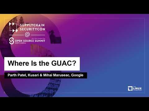 mihaimaruseac's tweet card. Where Is the GUAC? - Parth Patel, Kusari & Mihai Maruseac, Google