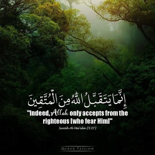 khaliddotcpp's tweet card. قَالَ إِنَّمَا يَتَقَبَّلُ اللَّهُ مِنَ الْمُتَّقِينَ- الشيخ السيد...