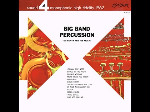 geo_phonics's tweet card. Johnny One Note | Ted Heath | Big Band Percussion | 1961 London Phase...