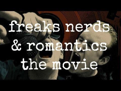 freaksnerds's tweet card. Freaks Nerds & Romantics (full feature)