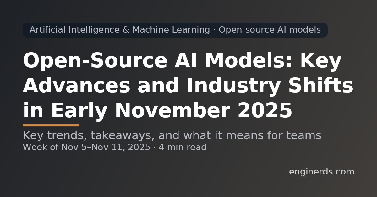 EnginerdsNews's tweet card. Weekly technology insights about Artificial Intelligence & Machine Learning - Open-source AI models from Enginerds. Coverage period: Nov 5 - Nov 11, 2025