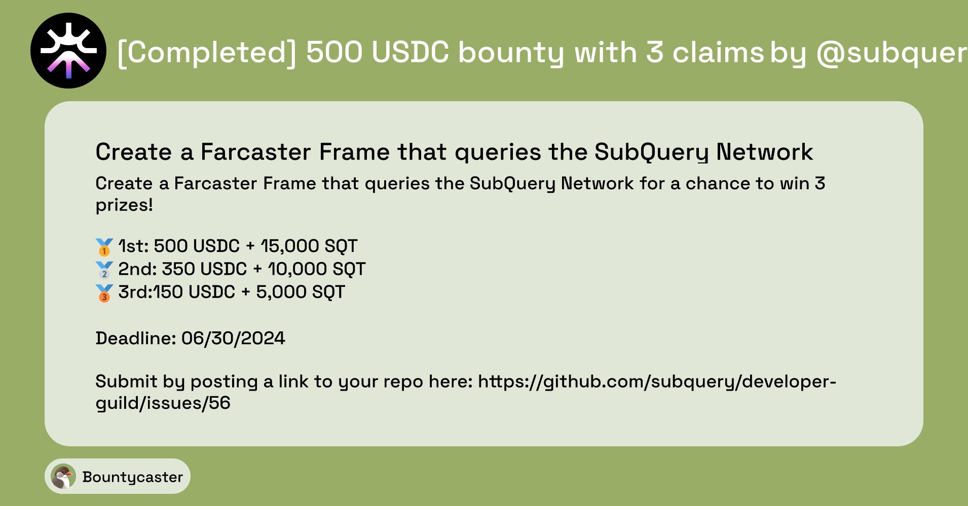 SubQueryNetwork's tweet card. Create a Farcaster Frame that queries the SubQuery Network for a chance to win 3 prizes! 🥇 1st: 500 USDC + 15,000 SQT 🥈 2nd: 350 USDC + 10,000 SQT 🥉 3rd:150 USDC + 5,000 SQT Deadline: 06/30/2024...