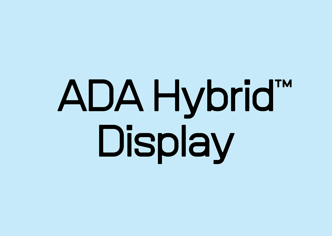 girouxpascal's tweet card. ADA Hybrid is a one-weight versatile display typeface.