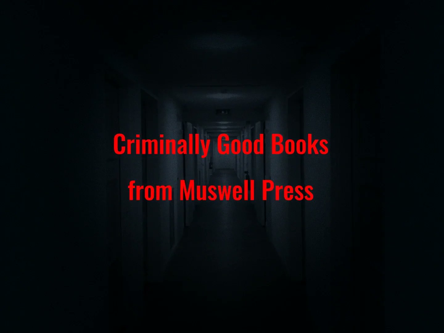 BernardOKeeffe1's tweet card. Crime Reel. Muswell Press