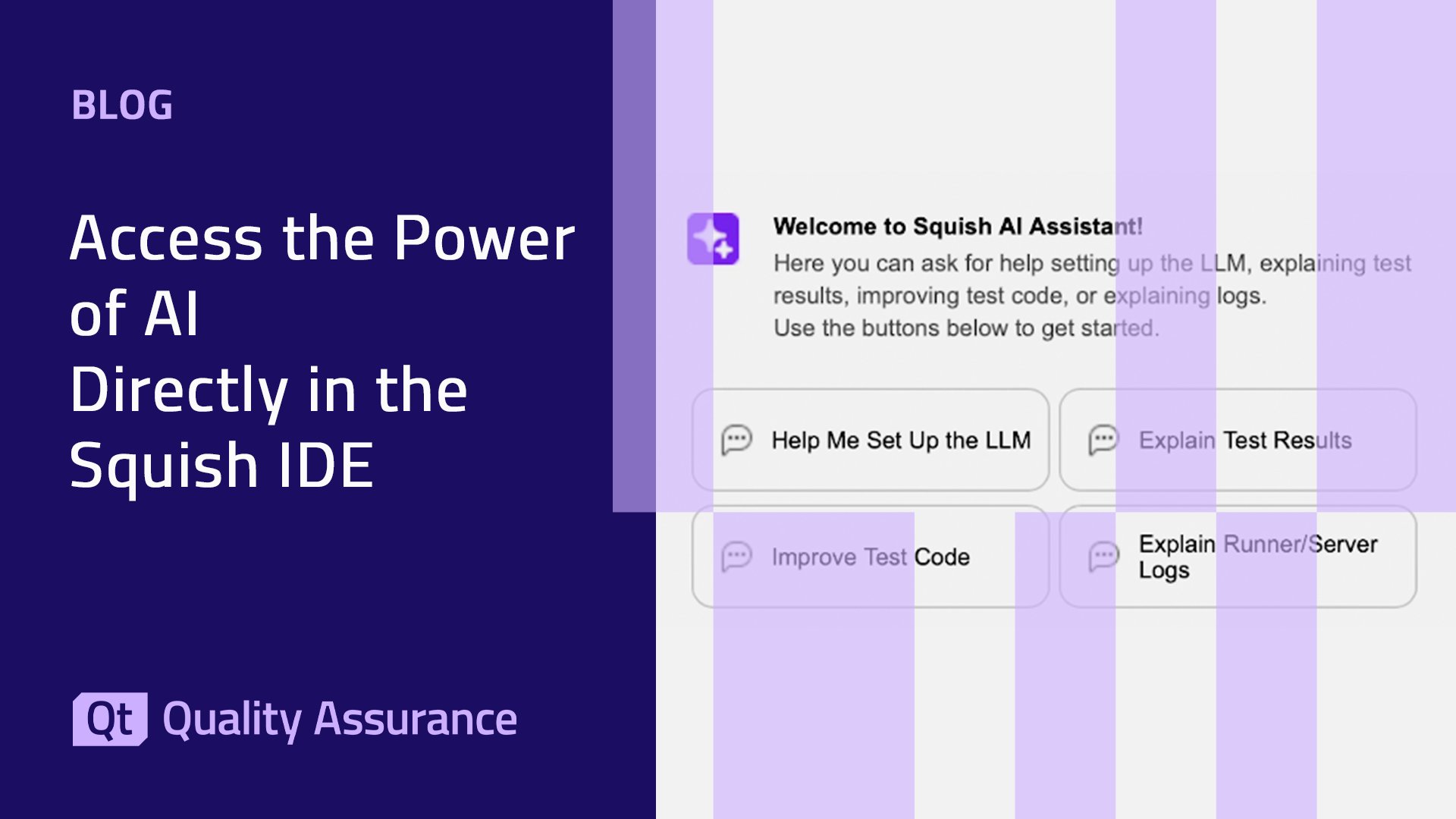 qtgroupjp's tweet card. Squishの新しいAIアシスタントは、統合されたAI機能によりGUIテストの体験を向上させるように設計されており、テストコードの品質向上、説明の明確化、およびトラブルシューティングの支援を提供します。
