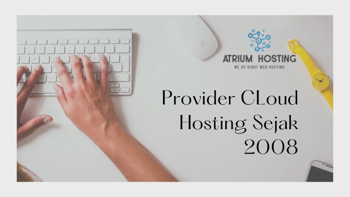 AtriumHosting's tweet card. Atrium Hosting adalah penyedia Cloud Hosting Indonesia sejak 2008 dengan layanan Cloud Hosting Personal, Business, Corporate, & Fully Managed Cloud Server Directadmin