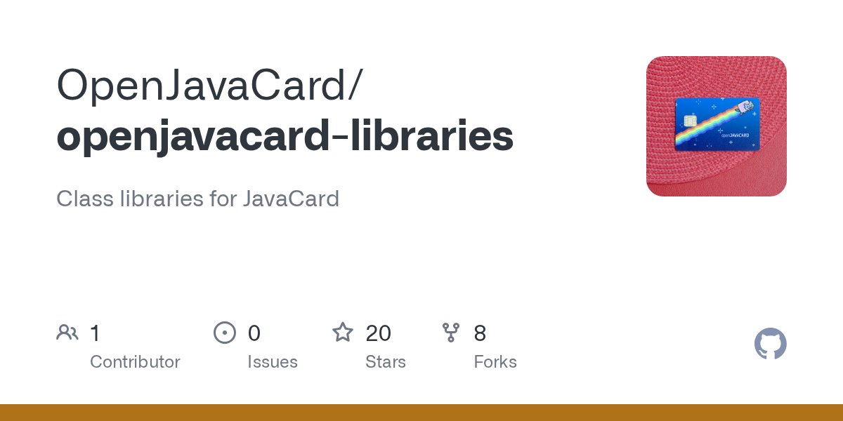 openjavacardorg's tweet card. Class libraries for JavaCard. Contribute to OpenJavaCard/openjavacard-libraries development by creating an account on GitHub.