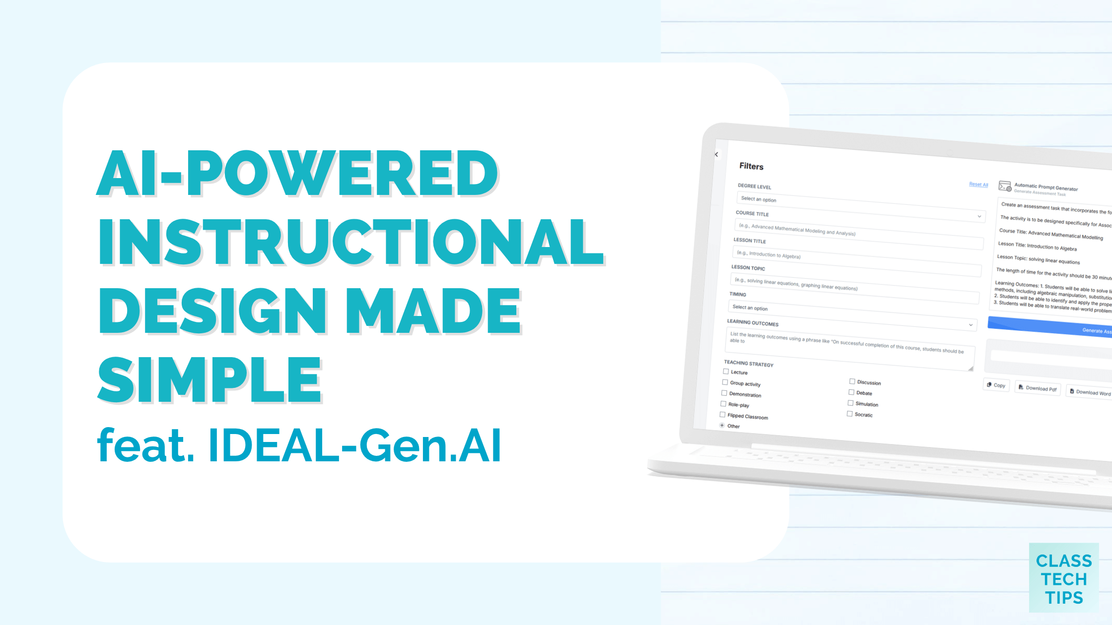 ClassTechTips's tweet card. Save time and boost student engagement with AI-Powered Instructional Design using IDEAL-Gen.AI—custom lessons, no sign-up, totally free.