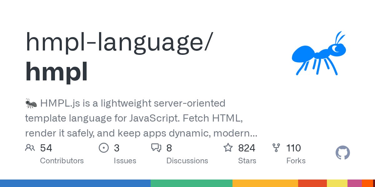 cristopher_devs's tweet card. 🐜 HMPL.js is a lightweight server-oriented template language for JavaScript. Fetch HTML, render it safely, and keep apps dynamic, modern, and small. - hmpl-language/hmpl