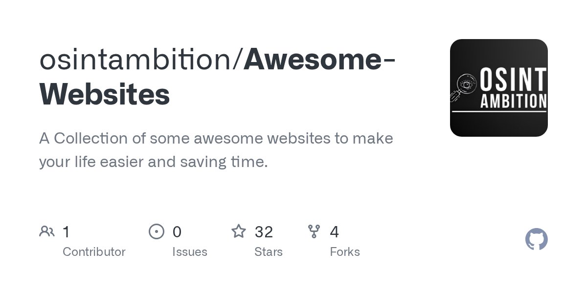 osintambition's tweet card. A Collection of some awesome websites to make your life easier and saving time. - osintambition/Awesome-Websites