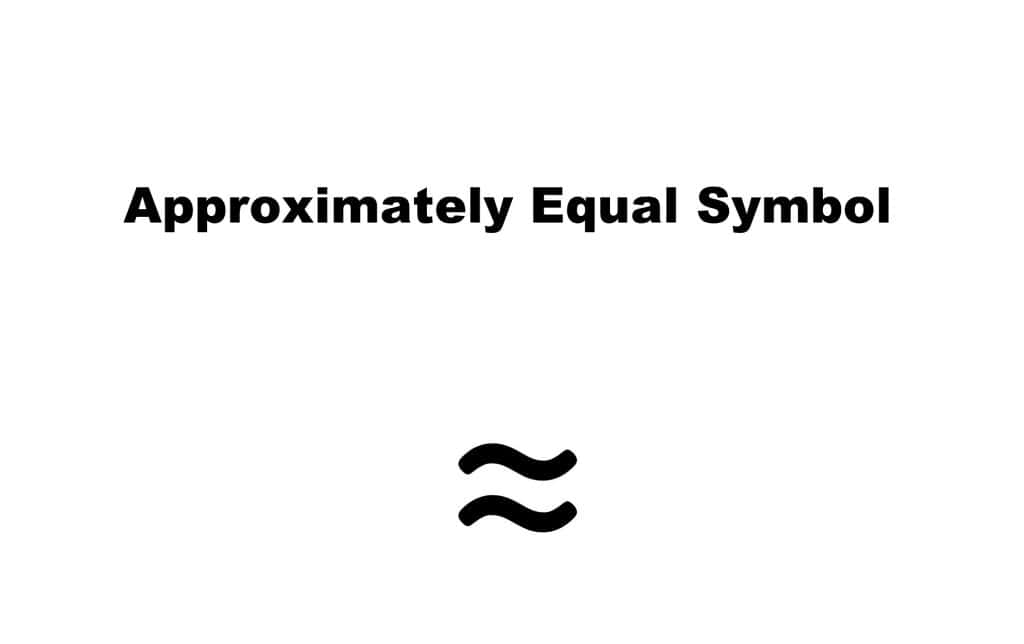 TipsForMobile's tweet card. In the realm of mathematics and scientific notation, precision and clarity are paramount. One essential symbol that aids in conveying approximate equality between two values is the Approximately...