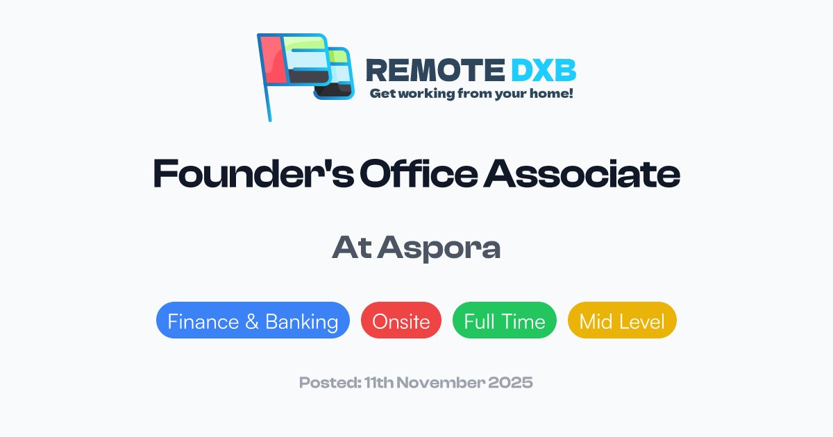 RemoteDXB's tweet card. Join Aspora in Dubai as a Founder's Office Associate working directly with the CEO to drive cross-functional, high-impact projects. Ideal candidates h...
