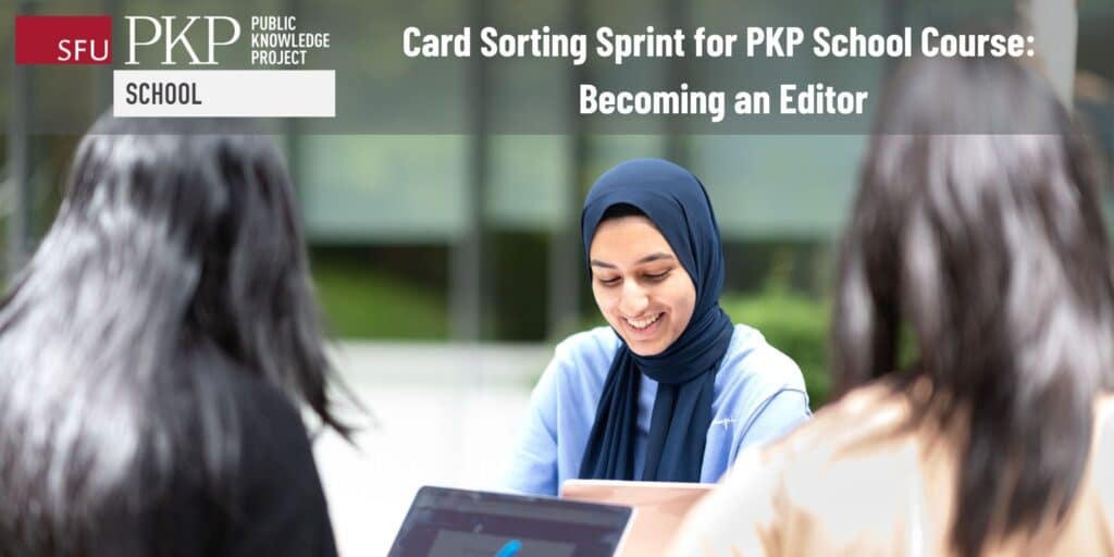 pkp's tweet card. You are invited to help revise the PKP School course on "Becoming an Editor" by joining a community card sorting sprint on November 12 at 9 AM Pacific Time.