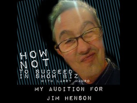 TuneInToMauro's tweet card. How NOT to Succeed In Show Biz - Auditioning for My Hero - Mr. Henson