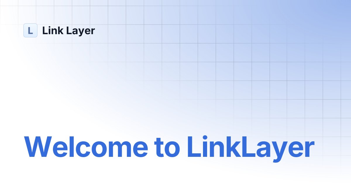 LinkLayer2's tweet card. Welcome to LinkLayer | Link Layer | Link Layer