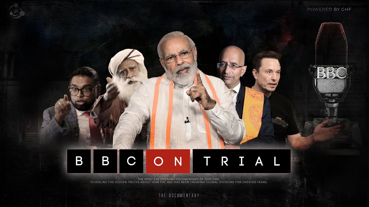 thebritishhindu's tweet card. BBC ON TRIAL - FULL DOCUMENTARY 2024 | GHF PRESENTS | #BBCOnTrial