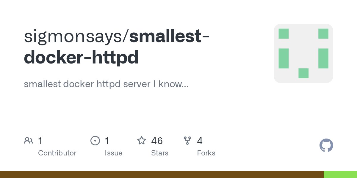WebOpsDaily's tweet card. smallest docker httpd server I know... Contribute to sigmonsays/smallest-docker-httpd development by creating an account on GitHub.