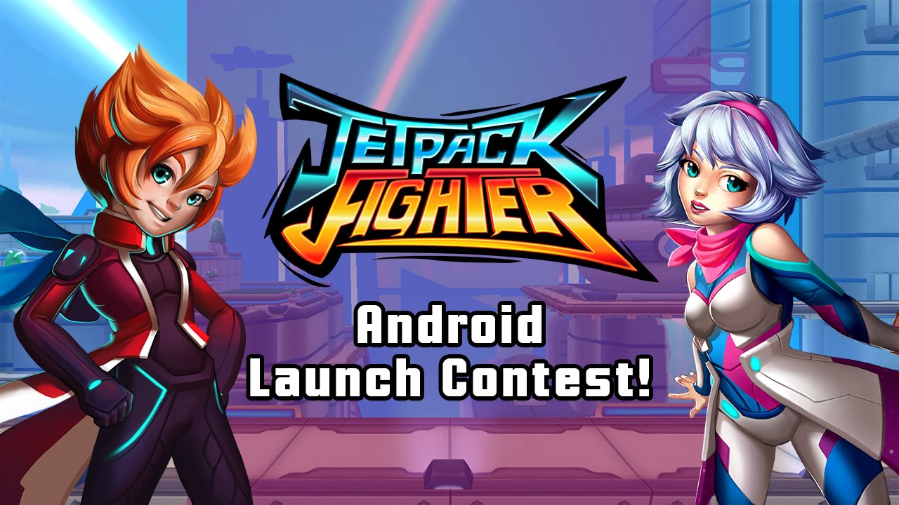 JetpackFighter's tweet card. Jetpack Fighter - Android Launch Contest!