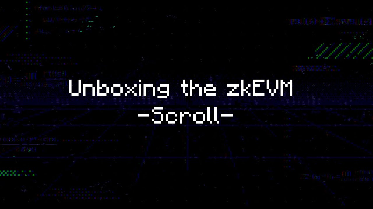 __zkhack__'s tweet card. ZK HACK III - Unboxing the zkEVM - Scroll