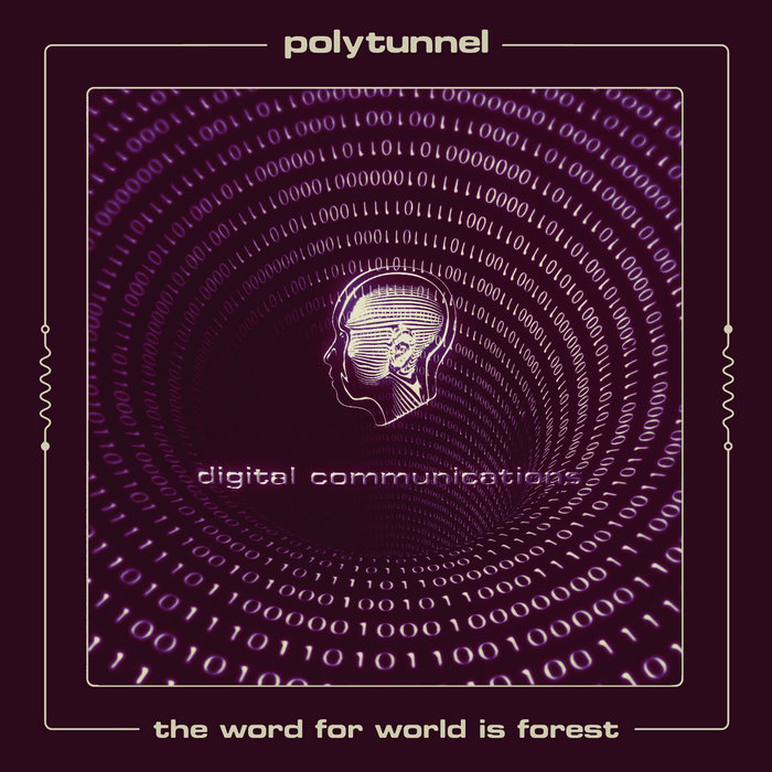 PolytunnelMusic's tweet card. The Word for World is Forest, by Polytunnel