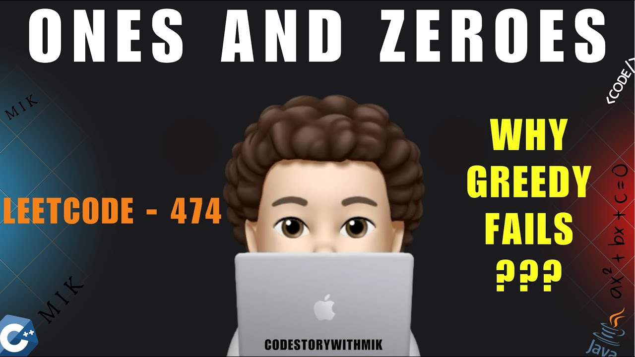CSwithMIK's tweet card. Ones and Zeroes | Think From Scratch | Will Greedy Work | Leetcode...