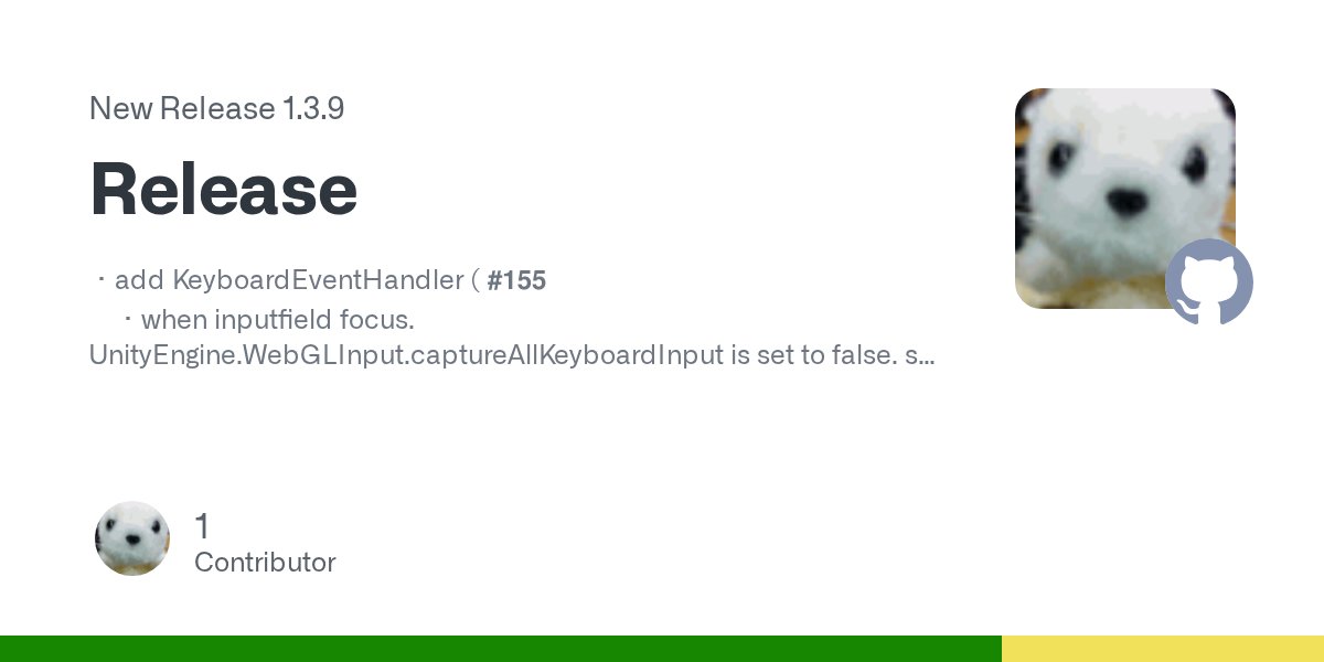 kou_yeung's tweet card. ・add KeyboardEventHandler ( #155 　・when inputfield focus. UnityEngine.WebGLInput.captureAllKeyboardInput is set to false. so cann't get info from Input.GetKey(...) 　・use WebGLSupport.WebGLInpu...