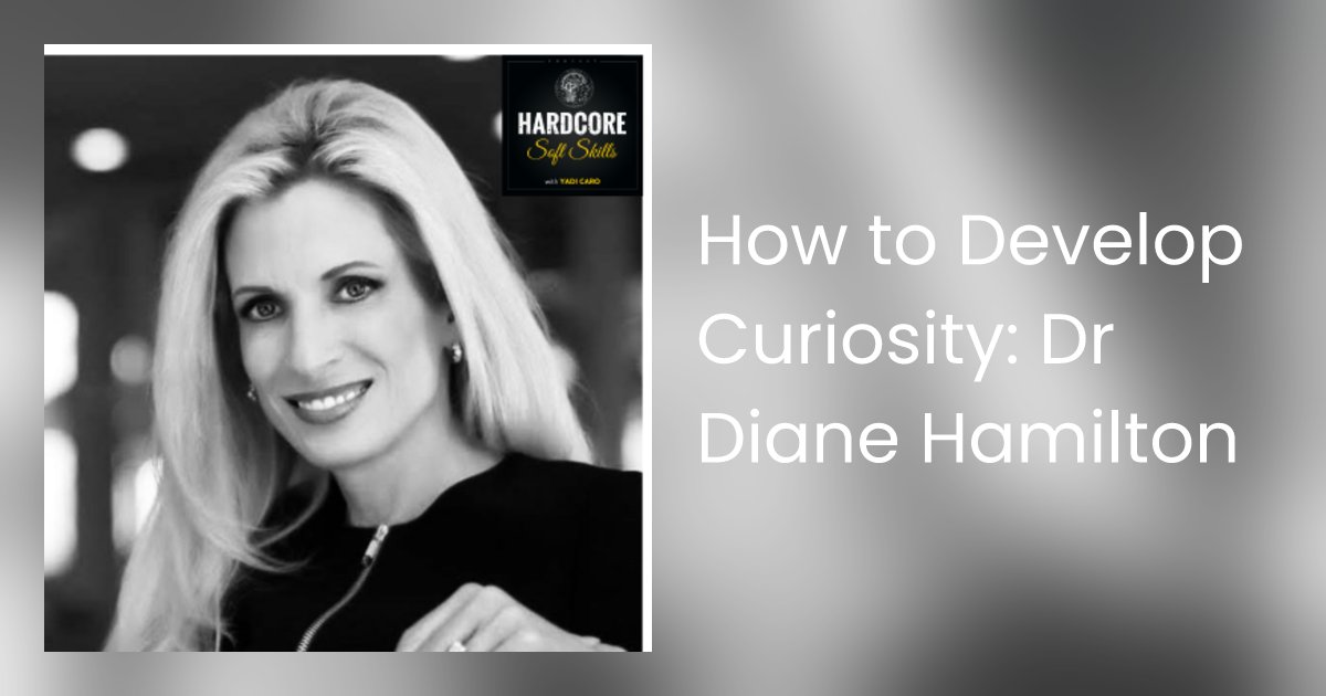 DrDianeHamilton's tweet card. Are you a curious person? Are you prmoting curiosity among your team members? If not, you should, as my guest Dr Daine Hamilton recommends. She is a sought-after ex…