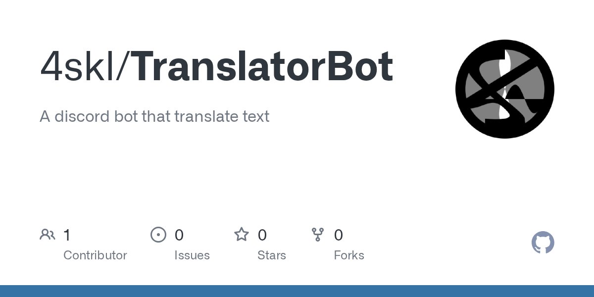 CodeUniverseNP's tweet card. A discord bot that translate text. Contribute to 4skl/TranslatorBot development by creating an account on GitHub.