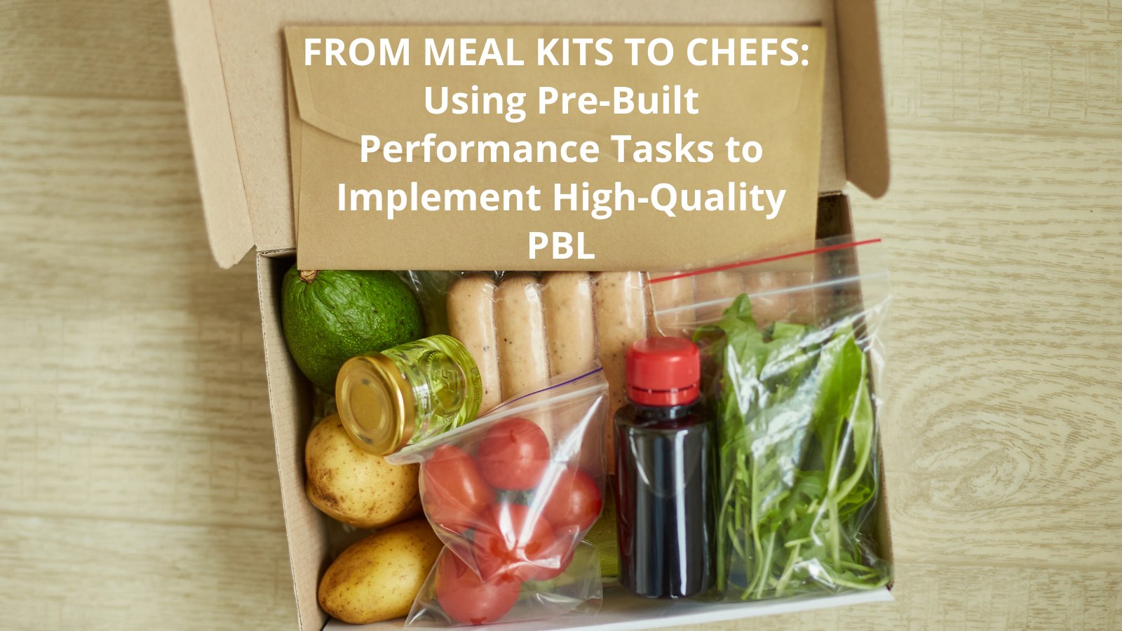 DefinedLearning's tweet card. Many of you know and love meal kits – the kind you can order from Home Chef, Hello Fresh, Blue Apron or many other companies. I think they’re a fitting analogy to the kind of performance tasks...