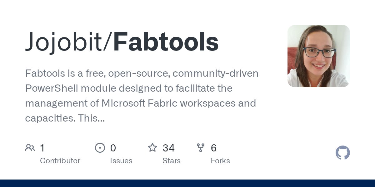 JojobitTweets's tweet card. Fabtools is a free, open-source, community-driven PowerShell module designed to facilitate the management of Microsoft Fabric workspaces and capacities. This project is now archived, as it has merg...