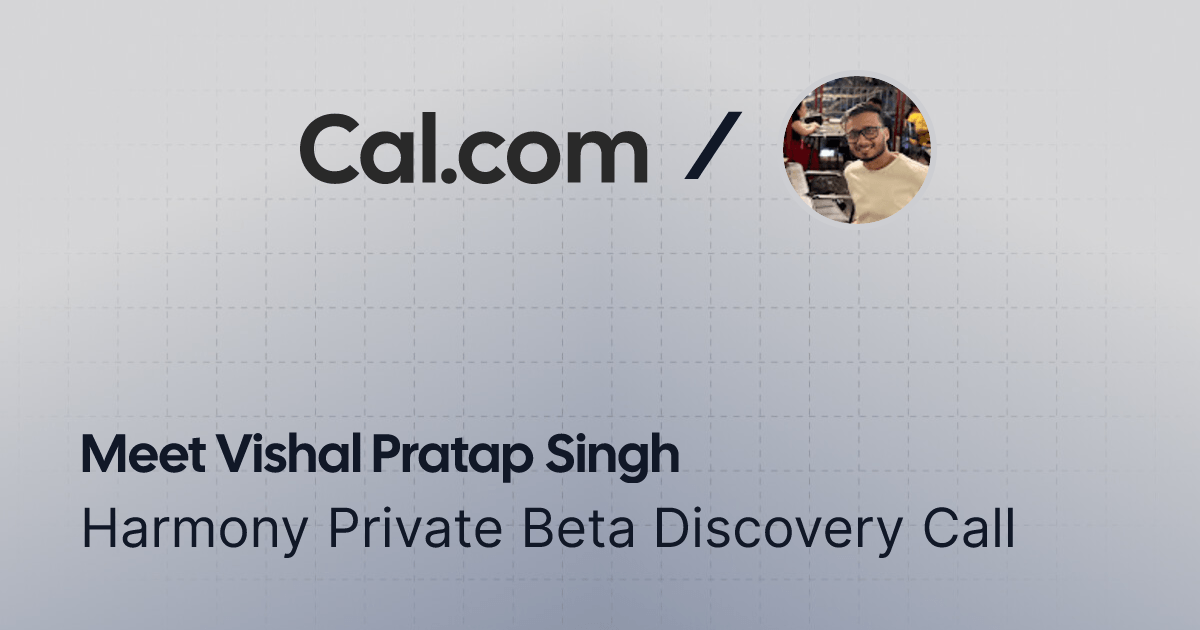 vishalvibes_'s tweet card. Harmony Private Beta Discovery Call