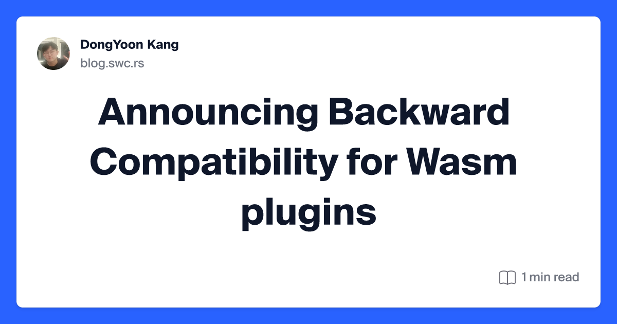 kdy1dev's tweet card. We are thrilled to announce a major quality-of-life improvement for the entire SWC ecosystem. Starting from @swc/core v1.15.0, our Wasm plugins are now backward-compatible! Previously, developers...