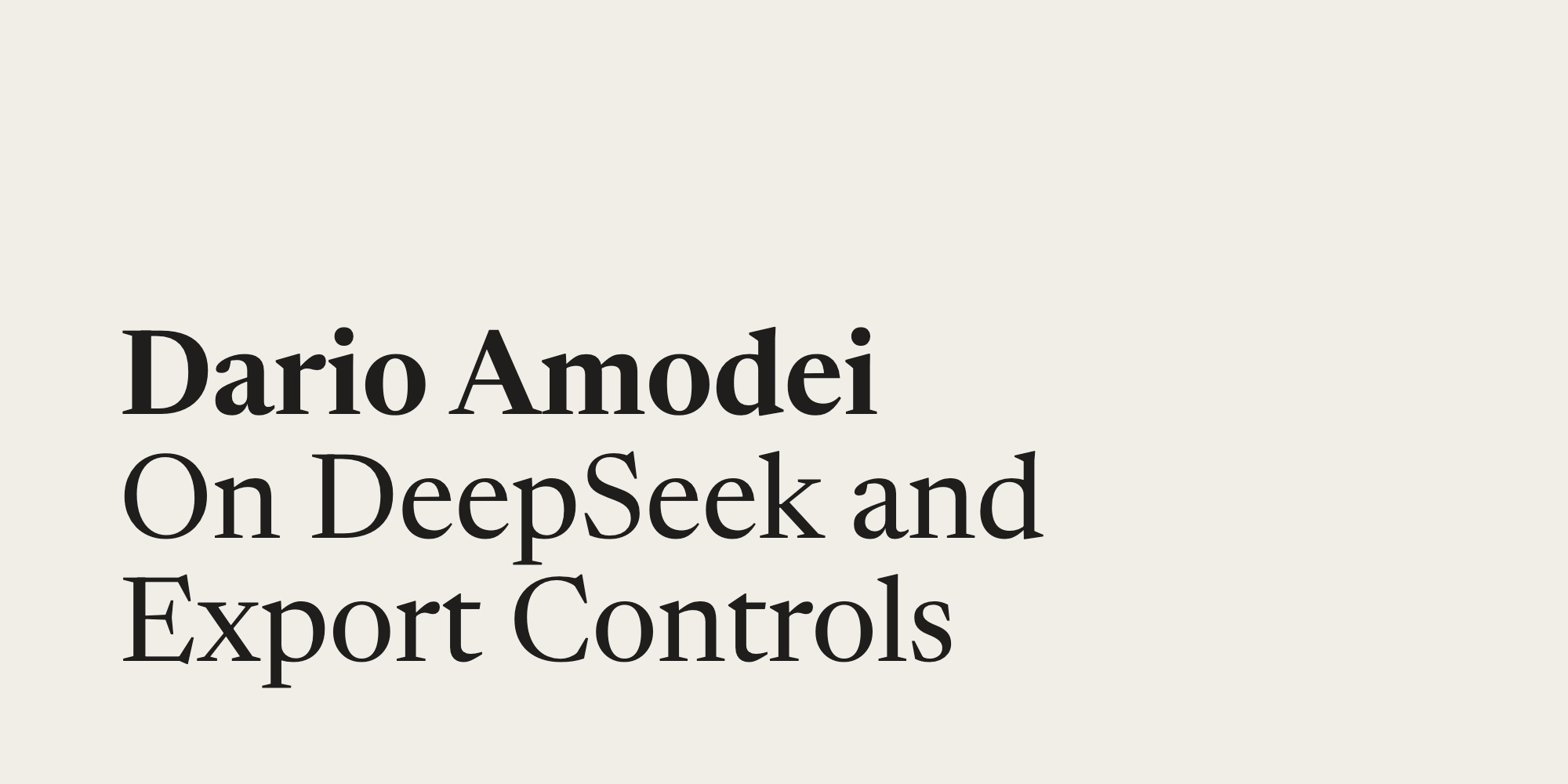 DarioAmodei's tweet card. Dario Amodei — On DeepSeek and Export Controls