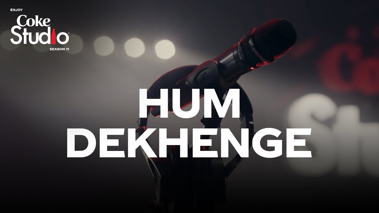 parthajeet's tweet card. Coke Studio Season 11| Hum Dekhenge