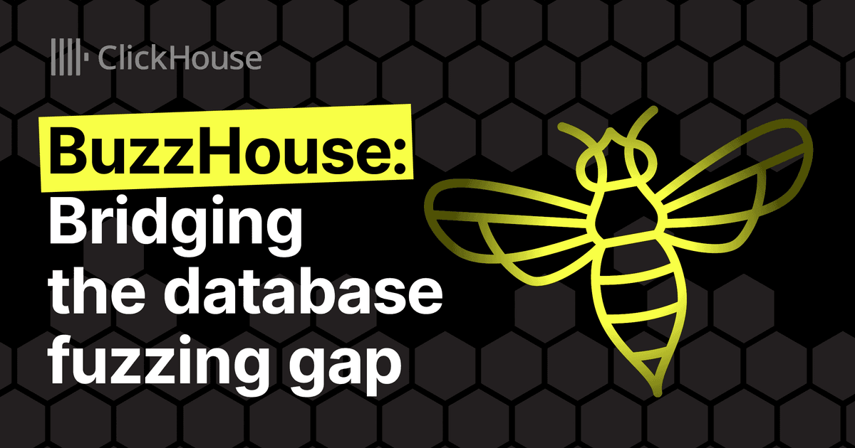 ClickHouseDB's tweet card. Discover how Pedro, our QA expert, built BuzzHouse—a fuzzer that’s closed critical gaps and found over 100 issues in ClickHouse.