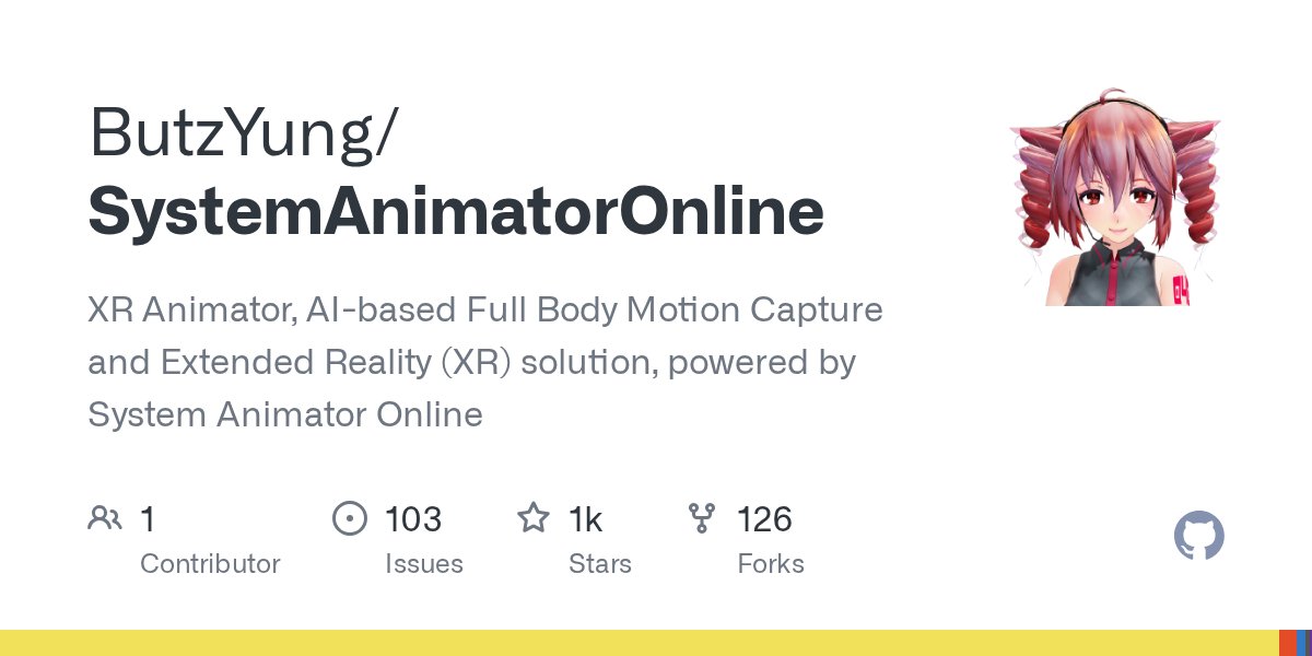 butz_yung's tweet card. XR Animator, AI-based Full Body Motion Capture and Extended Reality (XR) solution, powered by System Animator Online - ButzYung/SystemAnimatorOnline