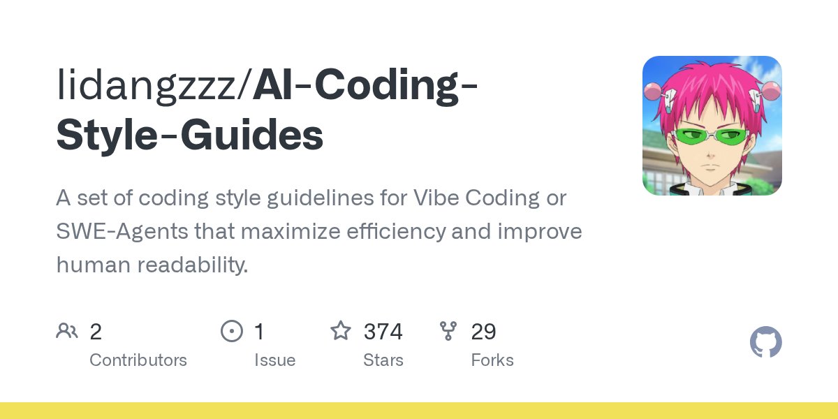 TheAIWorker's tweet card. A set of coding style guidelines for Vibe Coding or SWE-Agents that maximize efficiency and improve human readability. - lidangzzz/AI-Coding-Style-Guides