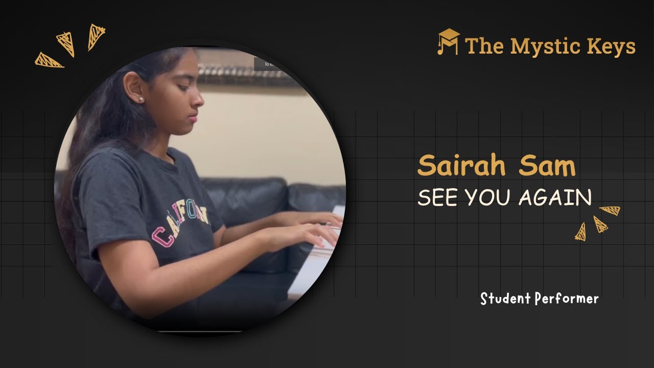 KeysMystic's tweet card. See You Again | Sairah Sam | Student Performance