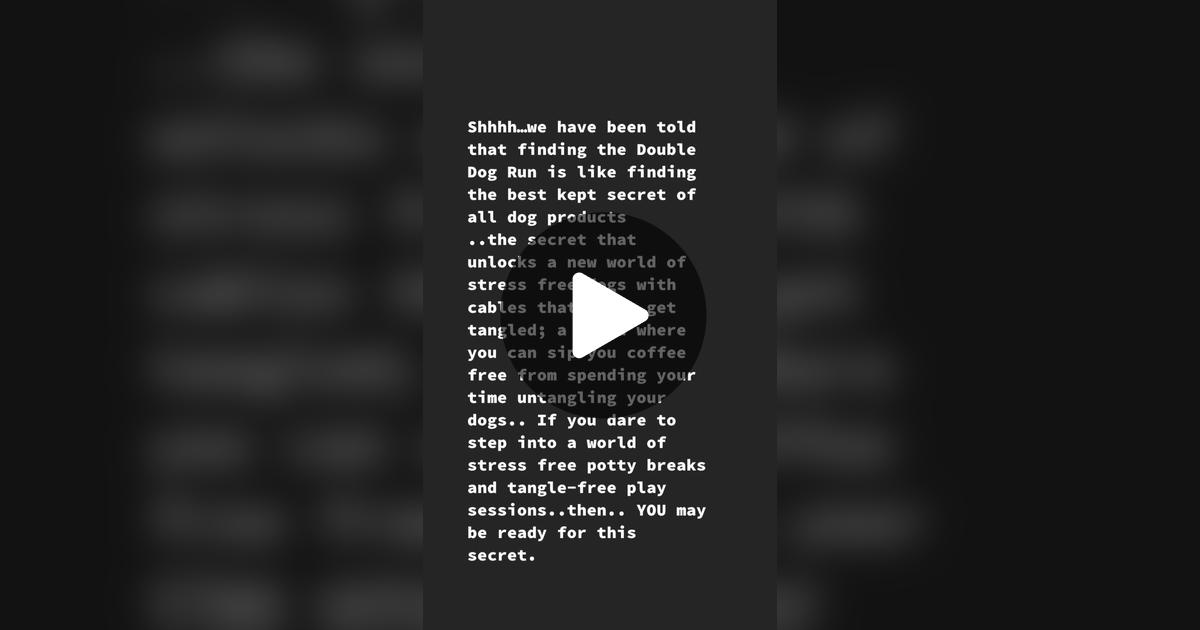 2DogsNoTangles's tweet card. Check out Double Dog Run System’s video.