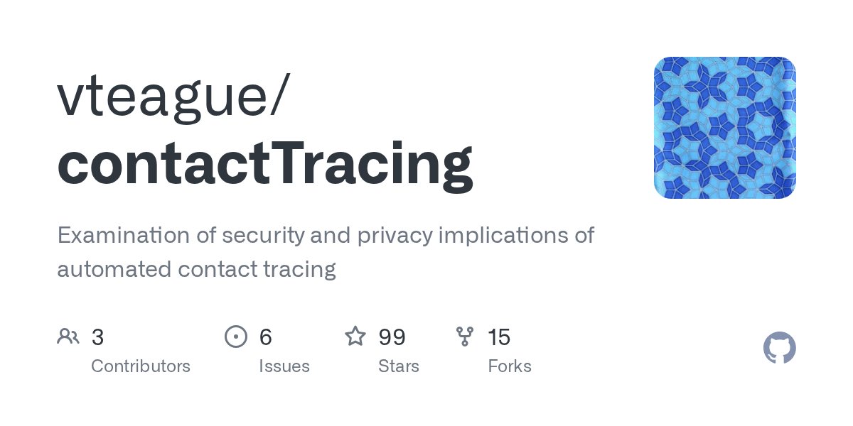 VTeagueAus's tweet card. Examination of security and privacy implications of automated contact tracing - vteague/contactTracing