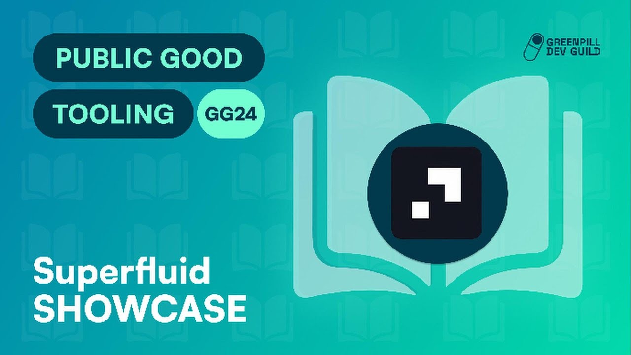 greenpilldevs's tweet card. Superfluid | GG24 Public Goods Tooling Showcase
