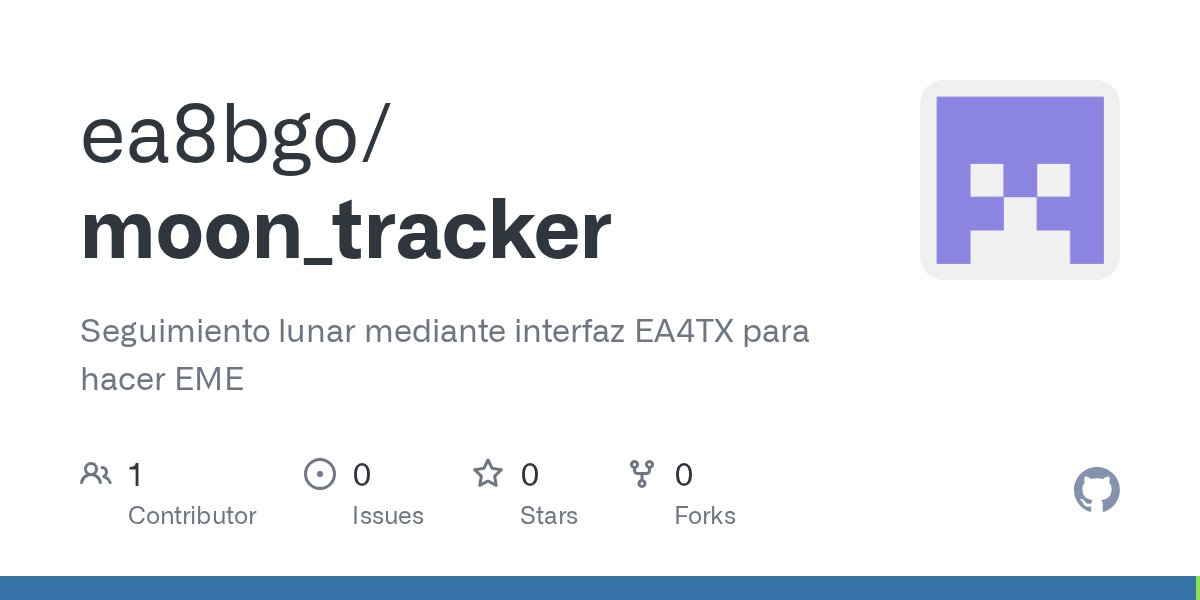 ea8bgo's tweet card. Seguimiento lunar mediante interfaz EA4TX para hacer EME - ea8bgo/moon_tracker