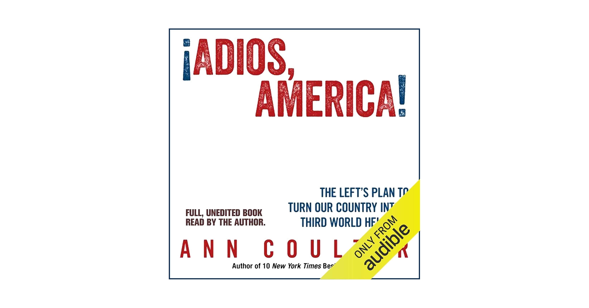 AnnCoulter's tweet card. Adios, America