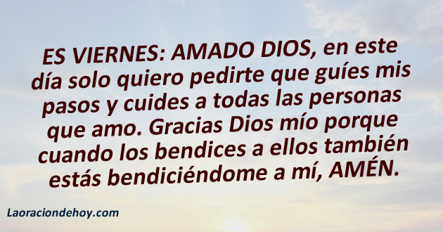 laoraciondehoy's tweet card. Amado Dios, En este día, mi corazón se llena de gratitud y humildad. En esta sencilla oración, solo quiero pedirte que guíes mis pasos y cuides a todas las personas que amo. Reconozco, Dios amado, …