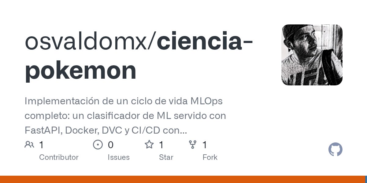 osvimx's tweet card. Implementación de un ciclo de vida MLOps completo: un clasificador de ML servido con FastAPI, Docker, DVC y CI/CD con GitHub Actions. - osvaldomx/ciencia-pokemon